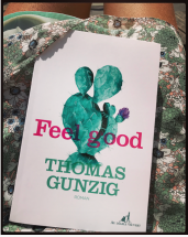 Feel good de Thomas Gunzig au Diable Vauvert